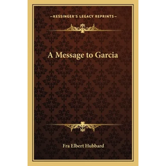 A Message to Garcia