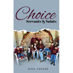 Choice Servants and Saints