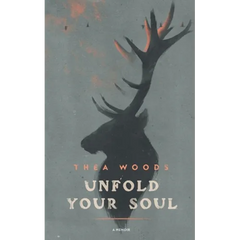 Unfold Your Soul: A Memoir