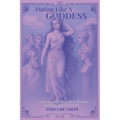 Dating Like A Goddess