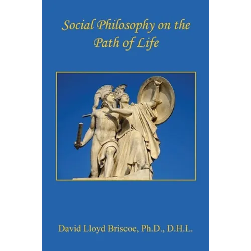 Social Philosophy on the Path of Life