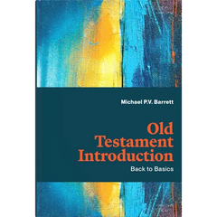 Old Testament Introduction: Back to Basics