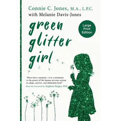 Green Glitter Girl: A Journey of Hope and Trauma Recovery