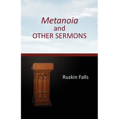 Metanoia and OTHER SERMONS