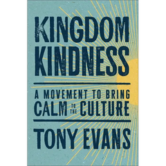 Kingdom Kindness: A Movement to Bring Calm to the Culture