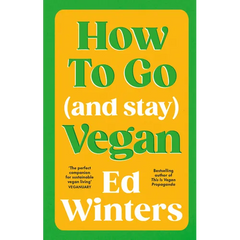 How to Go (and Stay) Vegan