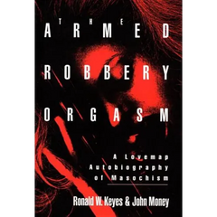 Armed Robbery Orgasm