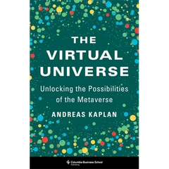 The Virtual Universe: Unlocking the Possibilities of the Metaverse