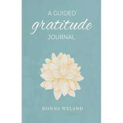 A Guided Gratitude Journal