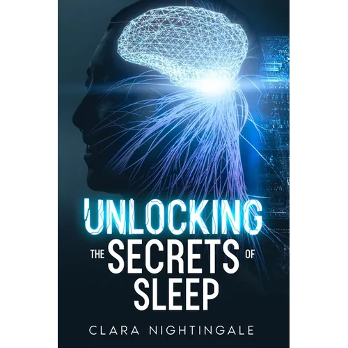 Unlocking the Secrets of Sleep