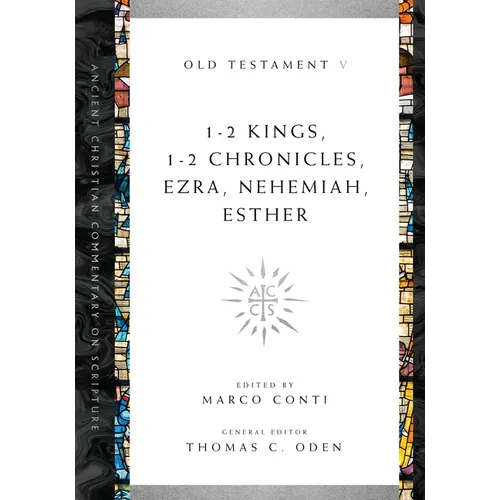 1-2 Kings, 1-2 Chronicles, Ezra, Nehemiah, Esther: Volume 5 Volume 5