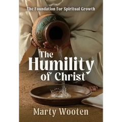 The Humility of Christ: The Foundation for Spiritual Growth
