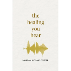 The Healing You Hear