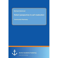 Patient perspectives to self medication: Community Pharmacy