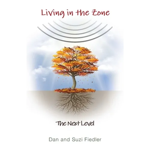 Living in the Zone: The Next Level