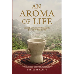 An Aroma of Life: Generations of Yemenis following Jesus