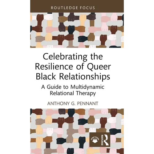 Celebrating the Resilience of Queer Black Relationships: A Guide to Multidynamic Relational Therapy