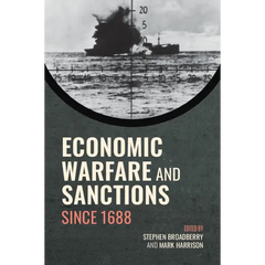 Economic Warfare and Sanctions Since 1688