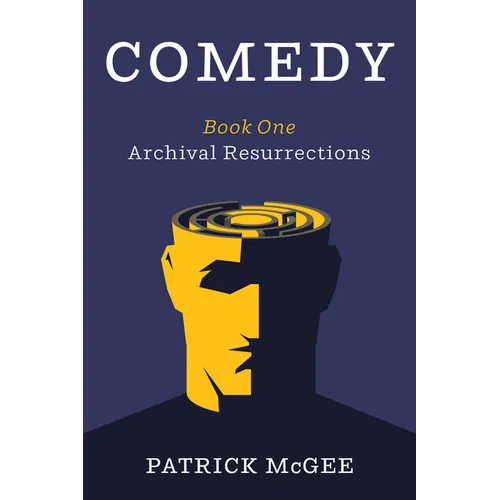 Comedy, Book One: Archival Resurrections