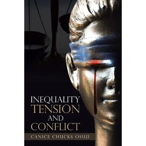 Inequality Tension and Conflict