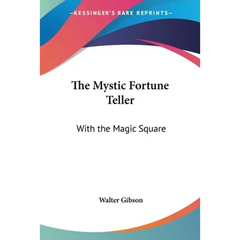 The Mystic Fortune Teller: With the Magic Square