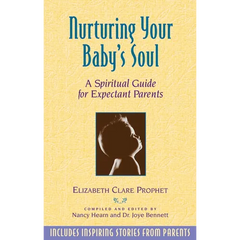 Nurturing Your Baby's Soul: A Spiritual Guide for Expectant Parents