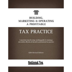 Building, Marketing, & Operating a Profitable Tax Practice