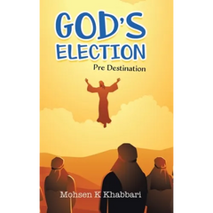 God's Election: Pre Destination