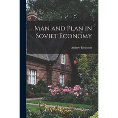 Man and Plan in Soviet Economy