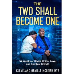 The Two Shall Become One: 52 Week Devotional for Divine Union, Love and Spiritual Growth