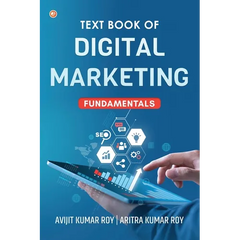 Text Book of Digital Marketing: Fundamentals