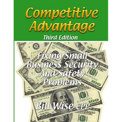 Competitive Advantage-Fixing Small Business Security And Safety Problems
