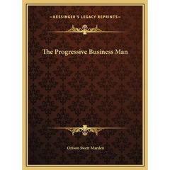 The Progressive Business Man