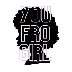 You Fro Girl