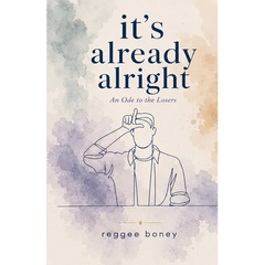 it's already alright: An ode to the Losers