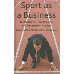 Sport as a Business: International, Professional and Commercial Aspects