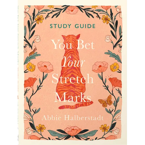 You Bet Your Stretch Marks Study Guide