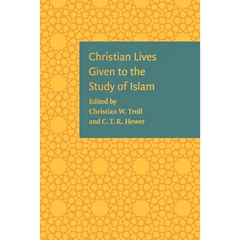 Christian Lives Given to the Study of Islam