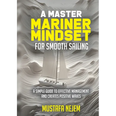 A Master Mariner Mindset Smooth Sailing