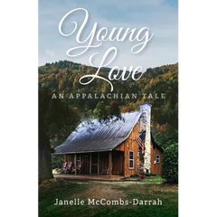 Young Love: An Appalachian Tale