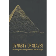 Dynasty of Slaves: Uncovering the Archeological Record of Israel in Egypt