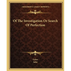 Of The Investigation Or Search Of Perfection