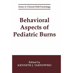 Behavioral Aspects of Pediatric Burns