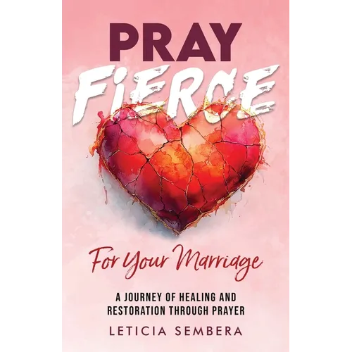 Pray Fierce for Your Marriage