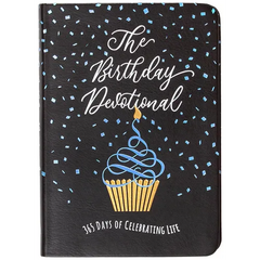 The Birthday Devotional: 365 Days of Celebrating Life