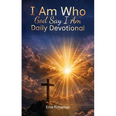 I Am Who God Say I Am...