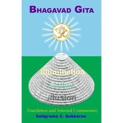 Bhagavad Gita: Translation and Selected Commentary