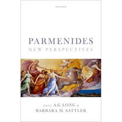 Parmenides: New Perspectives