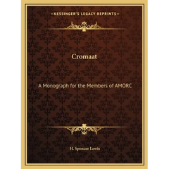 Cromaat: A Monograph for the Members of AMORC