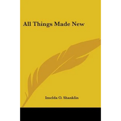 All Things Made New